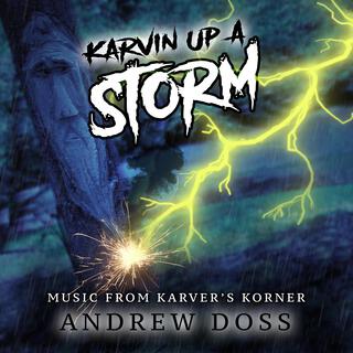 Music from Karver's Korner: Karvin' Up a Storm