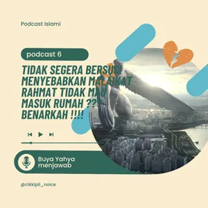 Apakah benar, jika tidak segera bersuci malaikat Rahmat tidak mau datang ke rumah. ??? cover art