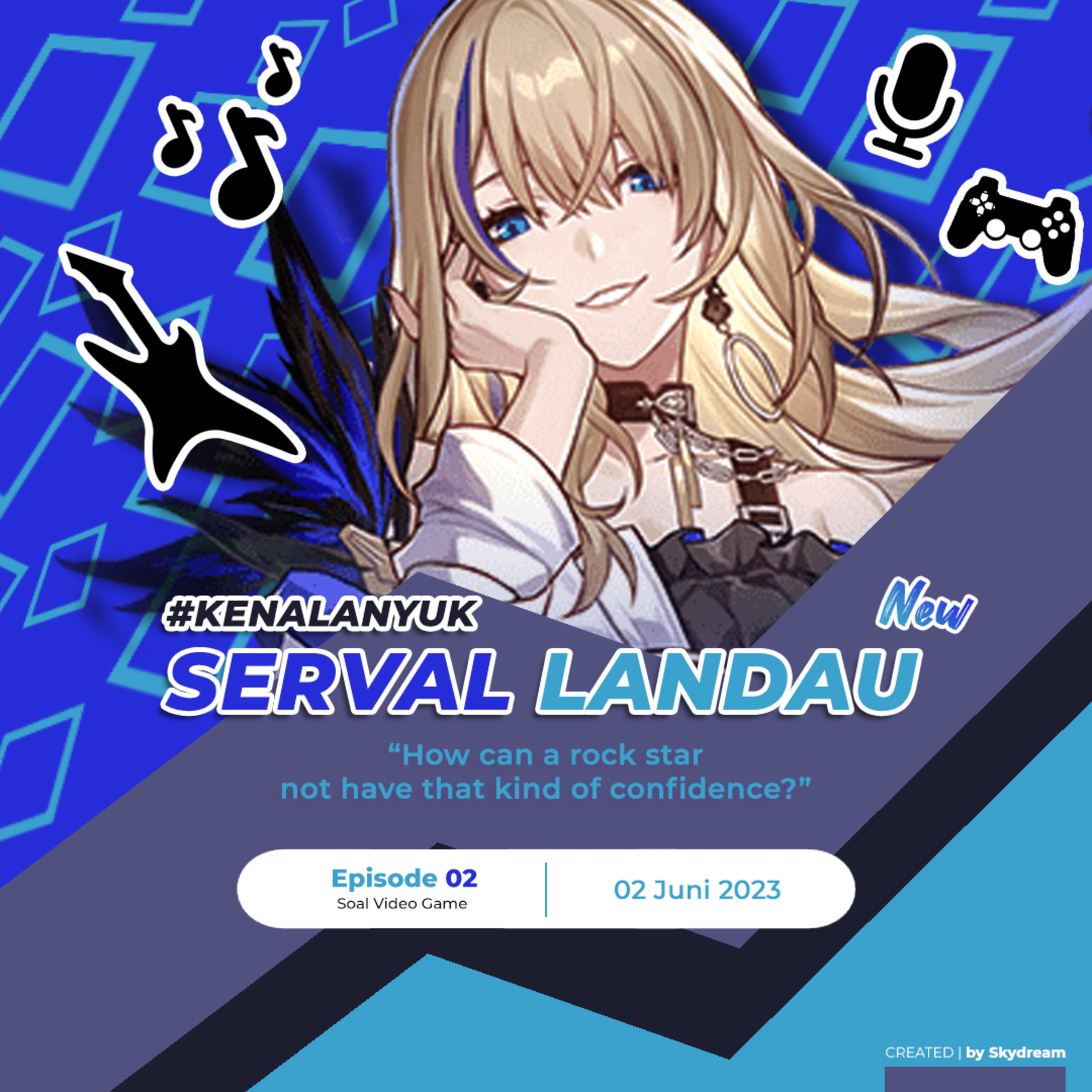 Ep 02 : Ngomongin Karakter: Serval Landau - HSR cover art