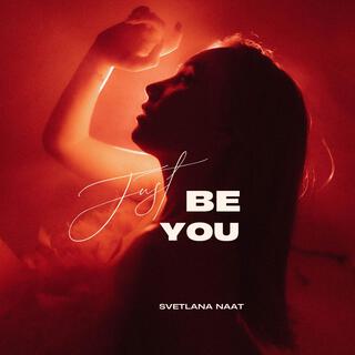 Just be you