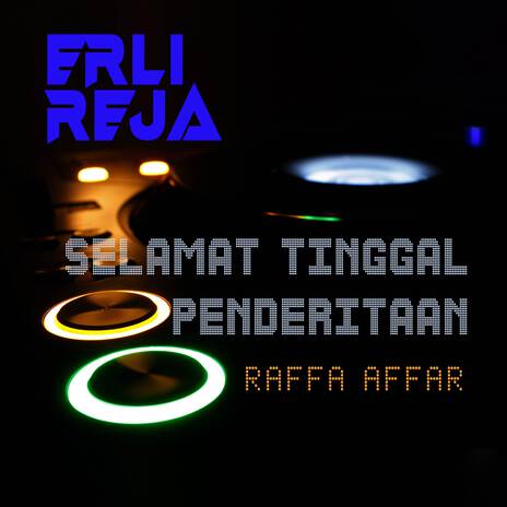 DJ Selamat Tinggal Penderitaan ft. Raffa Affar cover art