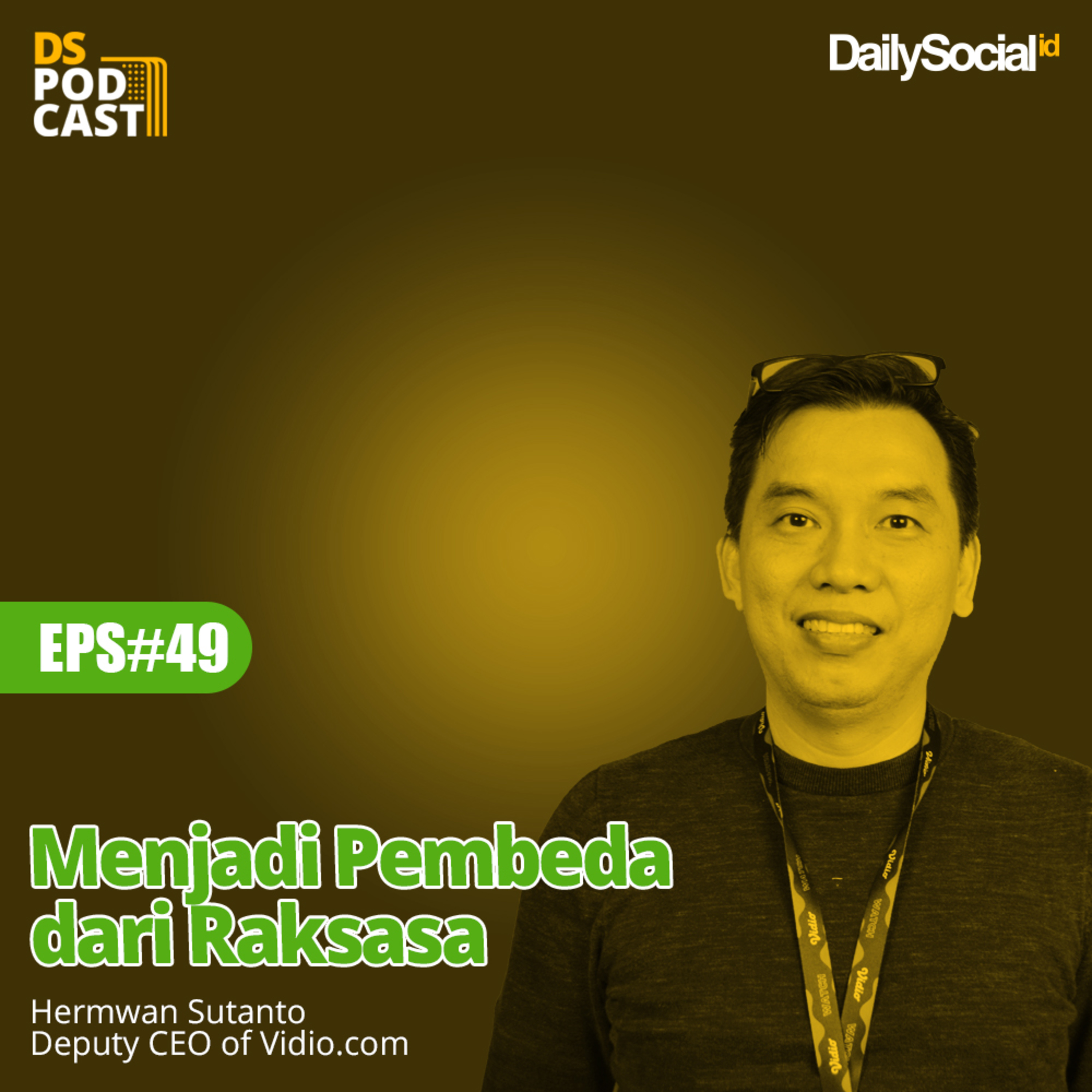 Episode 49 #Vidio.com "Menjadi Pembeda dari Raksasa" cover art