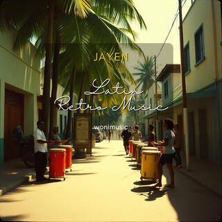 JAYEN_ Latin Retro Music