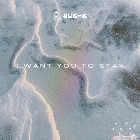 I Want You To Stay cover art