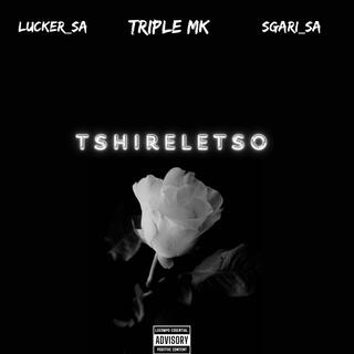 Tshireletso ft. SgariSa & LuckerSa cover art