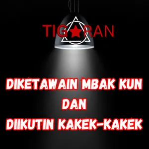 Diketawain Mbak Kun dan Diikutin Kakek-kakek cover art