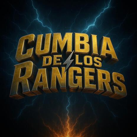 Cumbia De Los Rangers (Power Cumbia) cover art