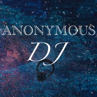 Anonymous DJ