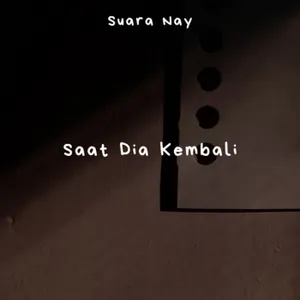 Saat Dia Kembali cover art