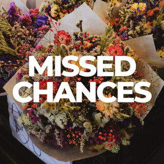 Missed Chances