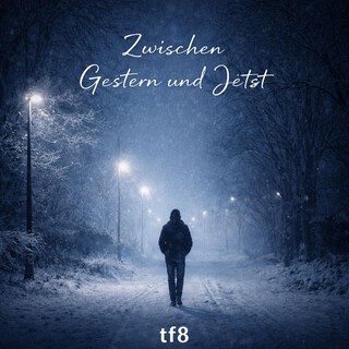 Zwischen Gestern und Jetzt