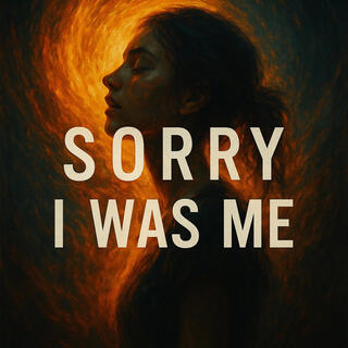 Sorry I Was Me cover art