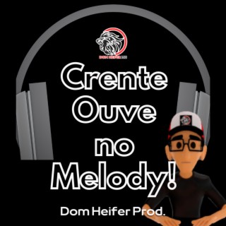 Crente Ouve no Melody cover art