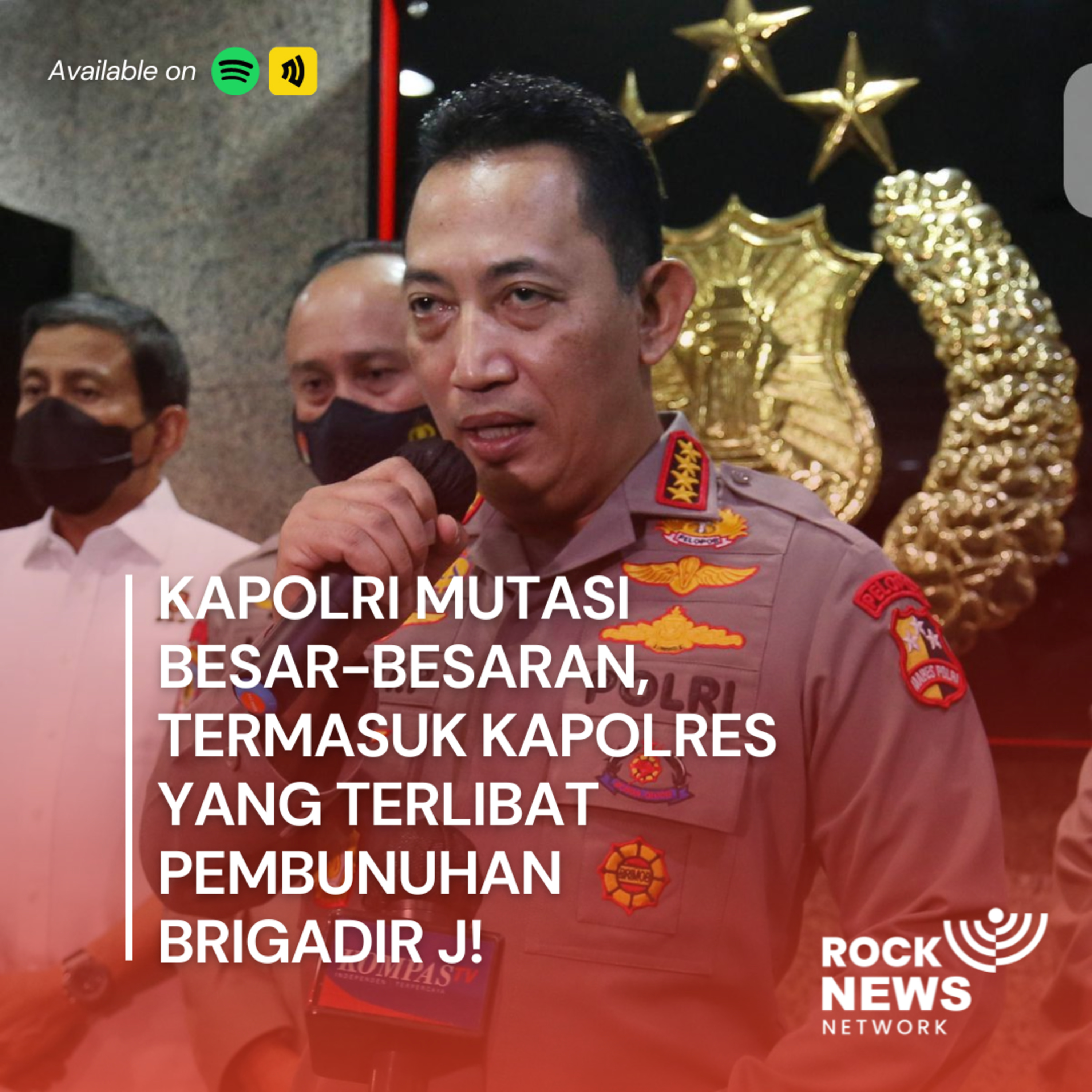 Eps 23 - Kapolri Mutasi Besar-Besaran, Termasuk Kapolres Yang Terlibat Pembunuhan Brigadir J! cover art