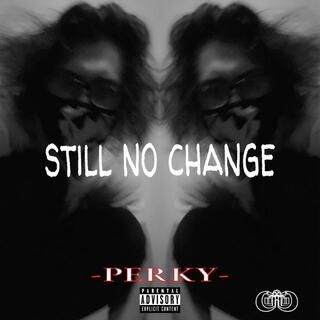 Still No Change cover art