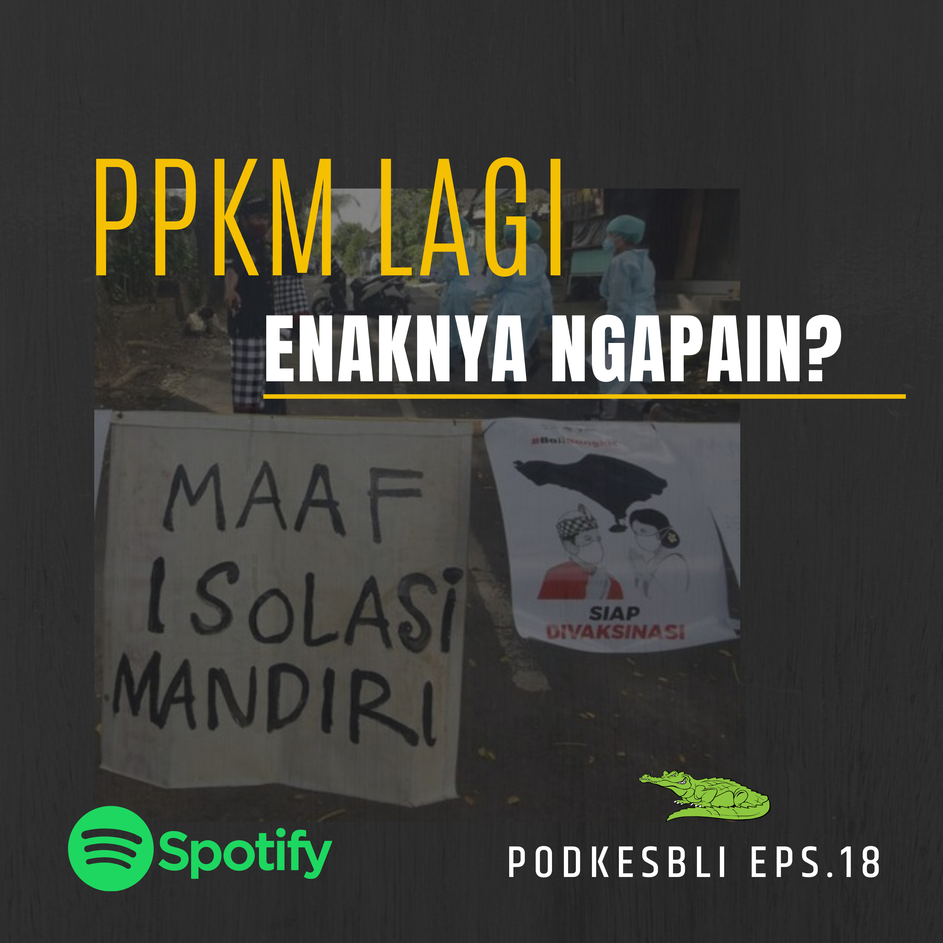 Eps.18 PPKM lagi, enaknya ngapain? cover art