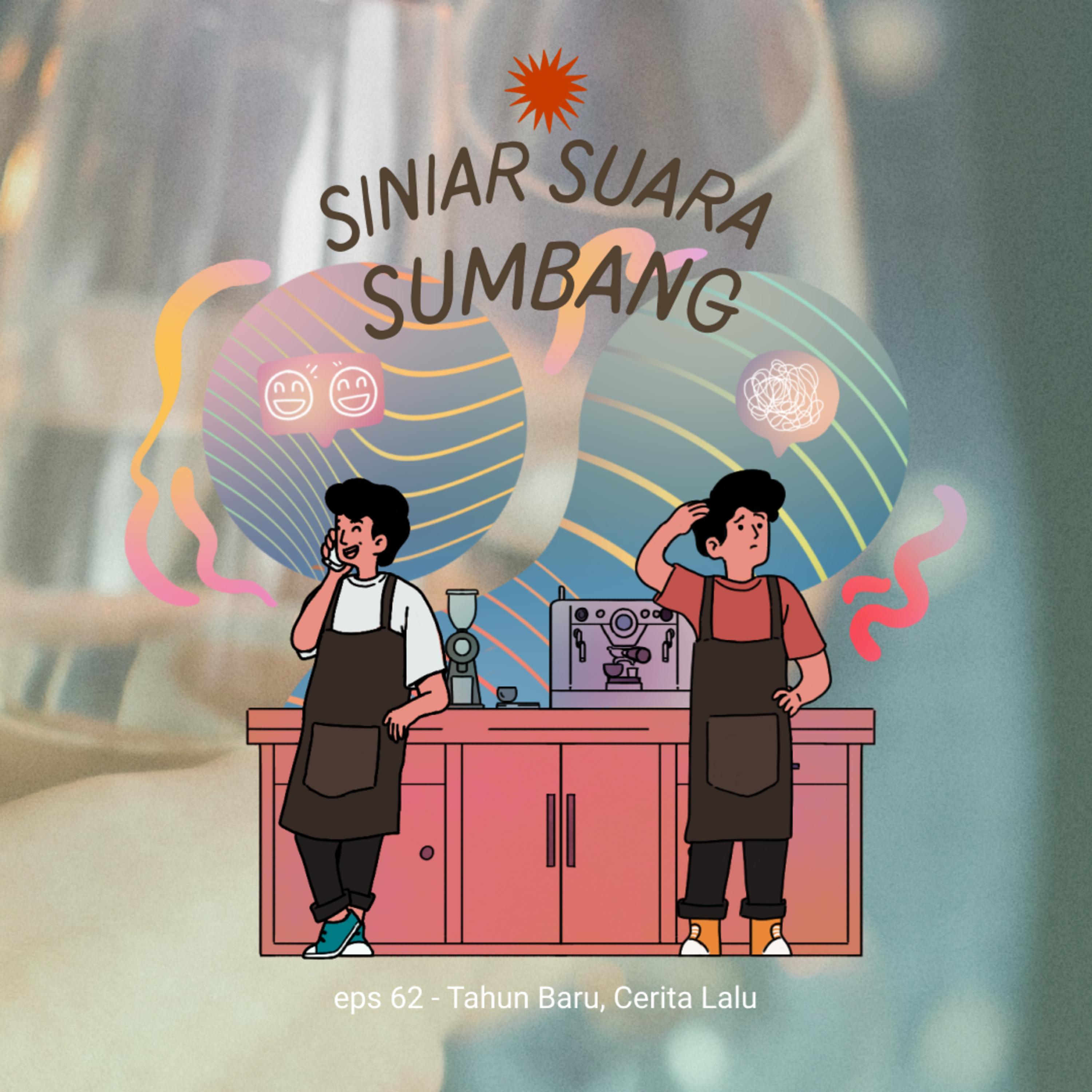 eps 62 - Tahun Baru, Cerita Lalu cover art