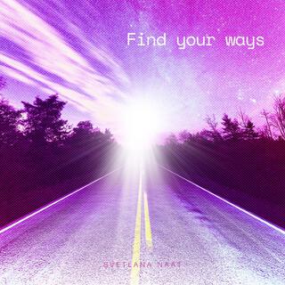 Find your ways