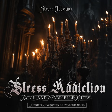 Stress Addiction ft. Gabrielle Rites & INNERGATE RECORDS cover art