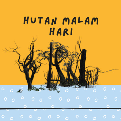 hutan malam hari