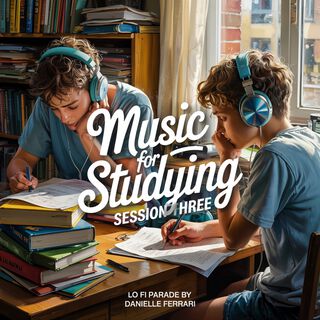 Music for Studying, Session Three