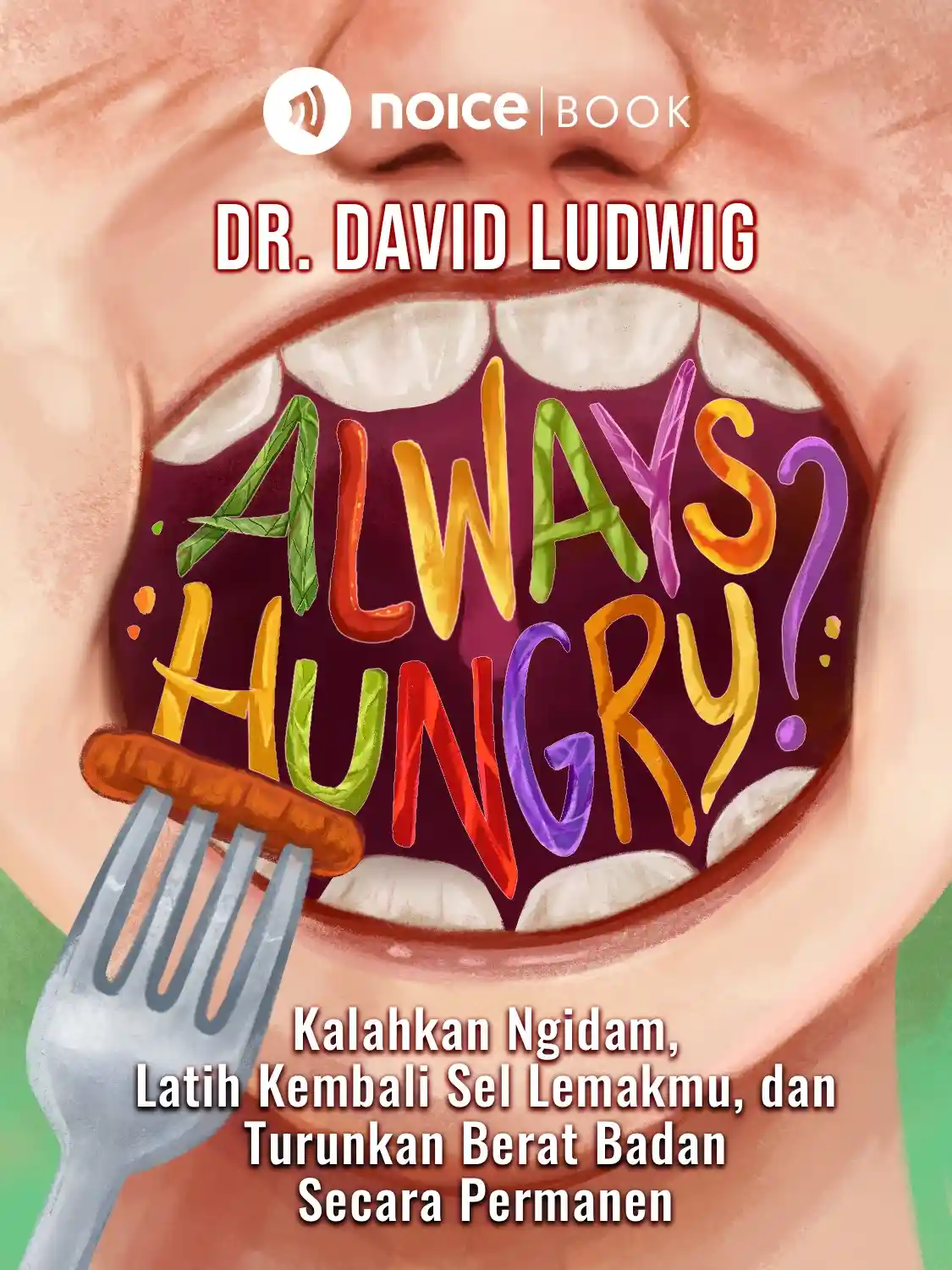 Always Hungry?