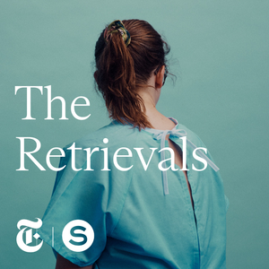 The Retrievals S01 - Ep. 3 cover art