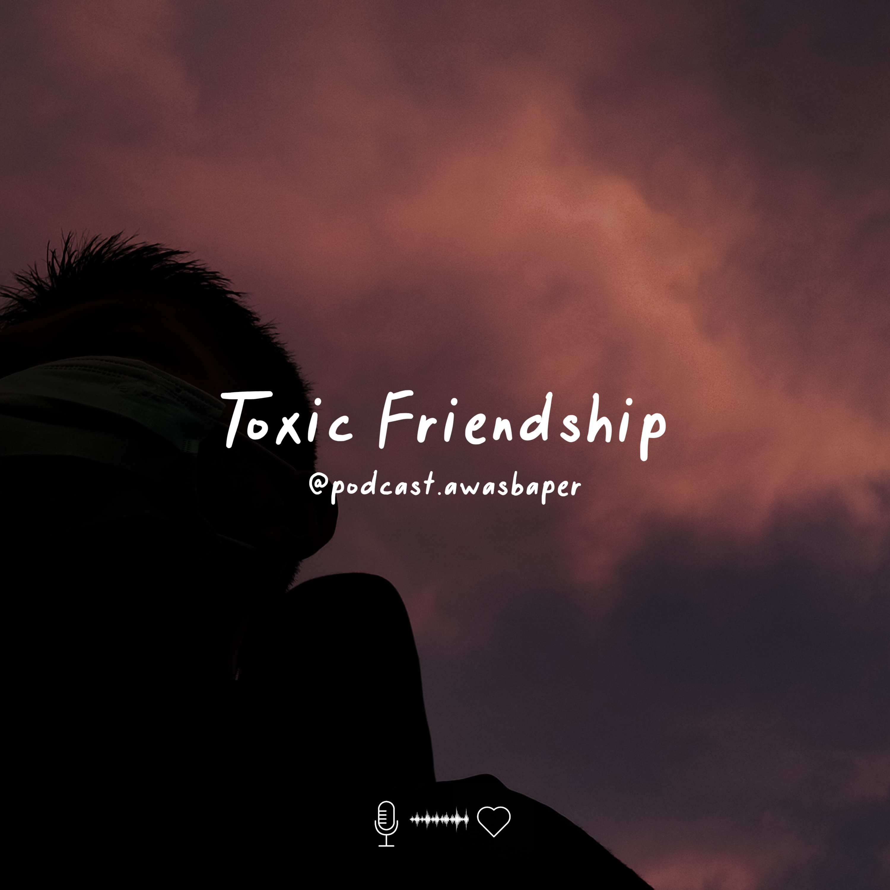 Eps. 14 - Toxic Friendship. cover art