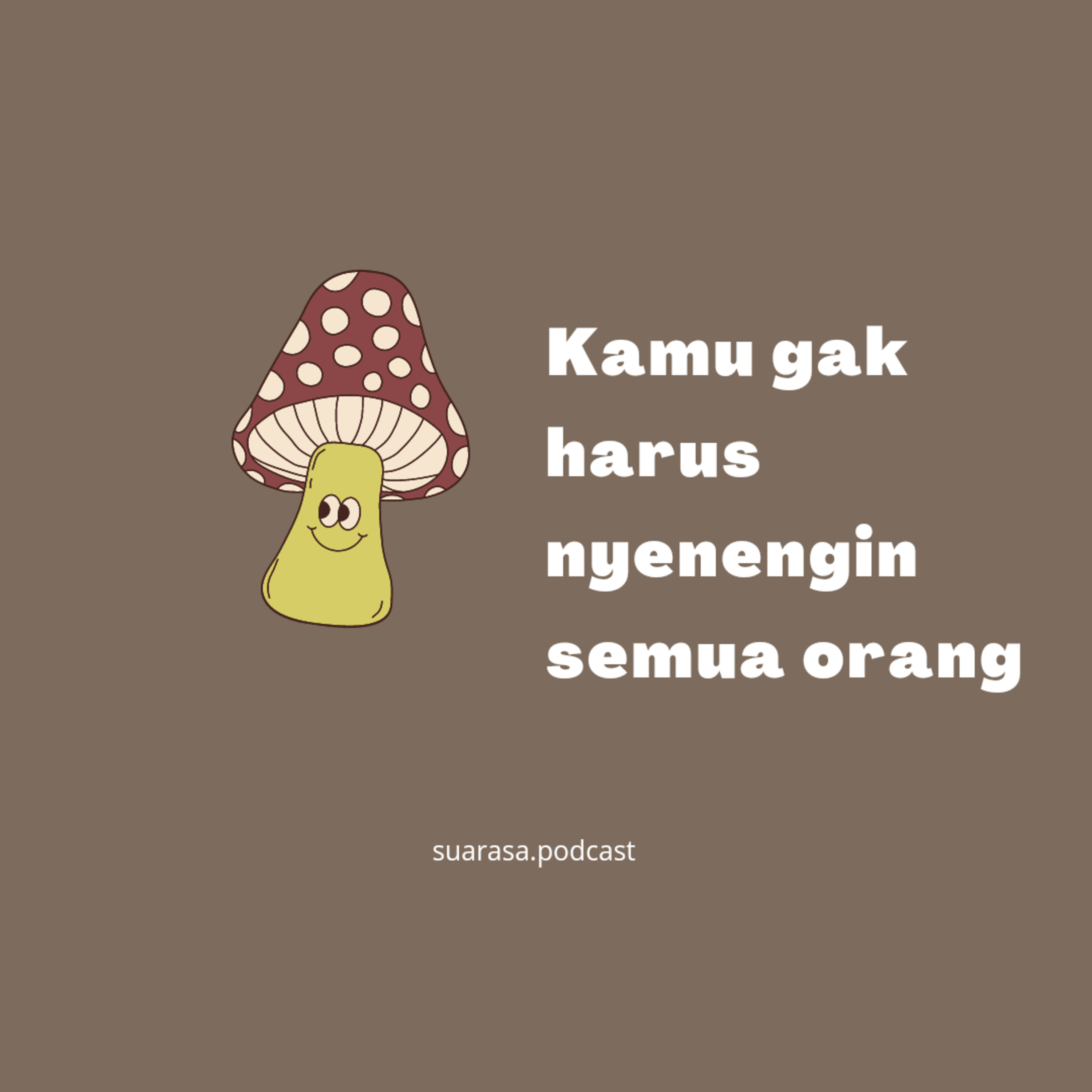 Kamu gak harus nyenengin semua orang cover art
