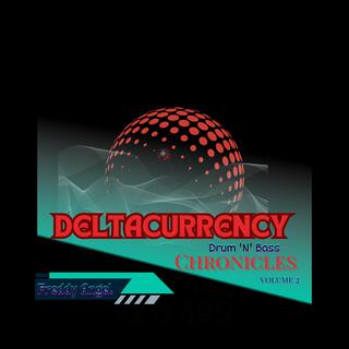 DELTACURRENCY Drum 'N' Bass CHRONICLES VOLUME 2