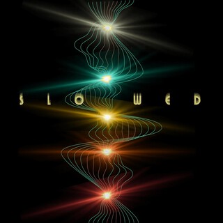 S L O W E D