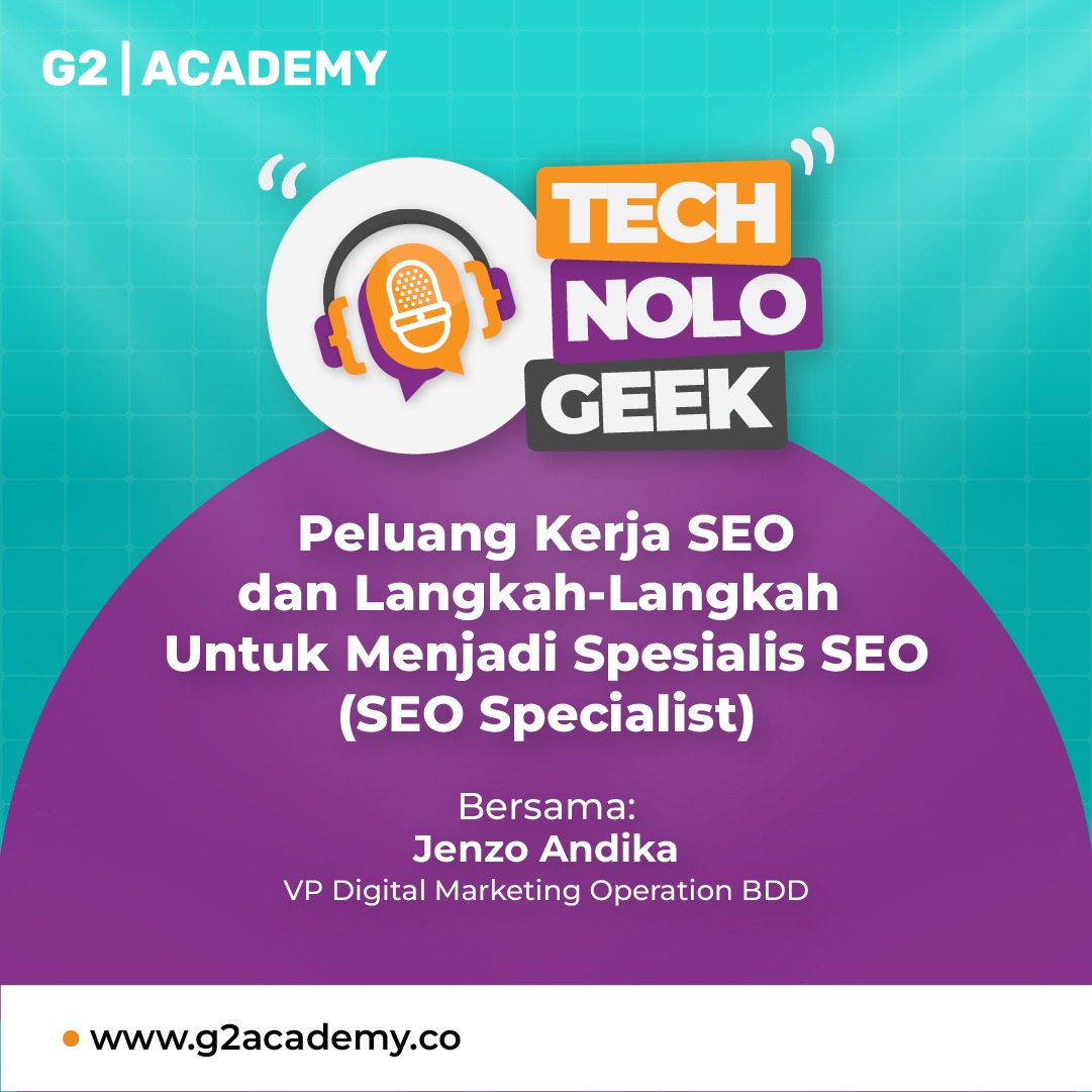 TECHNOLOGEEK - Peluang Kerja & Langkah-Langkah Menjadi Spesialis SEO (SEO Specialist) - Episode 2 cover art