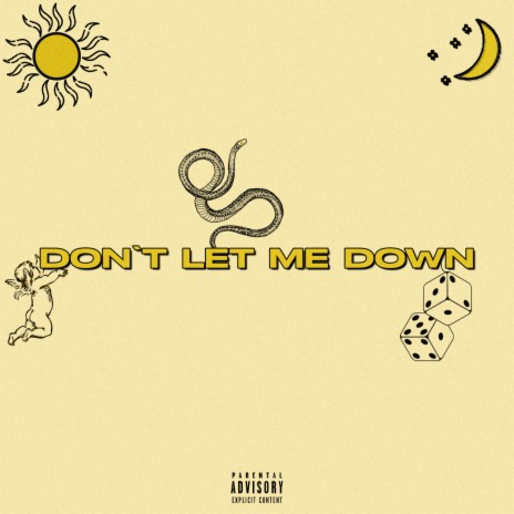 DON'T LET ME DOWN cover art