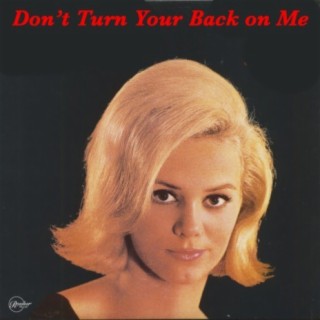 Don't Turn Your Back on Me