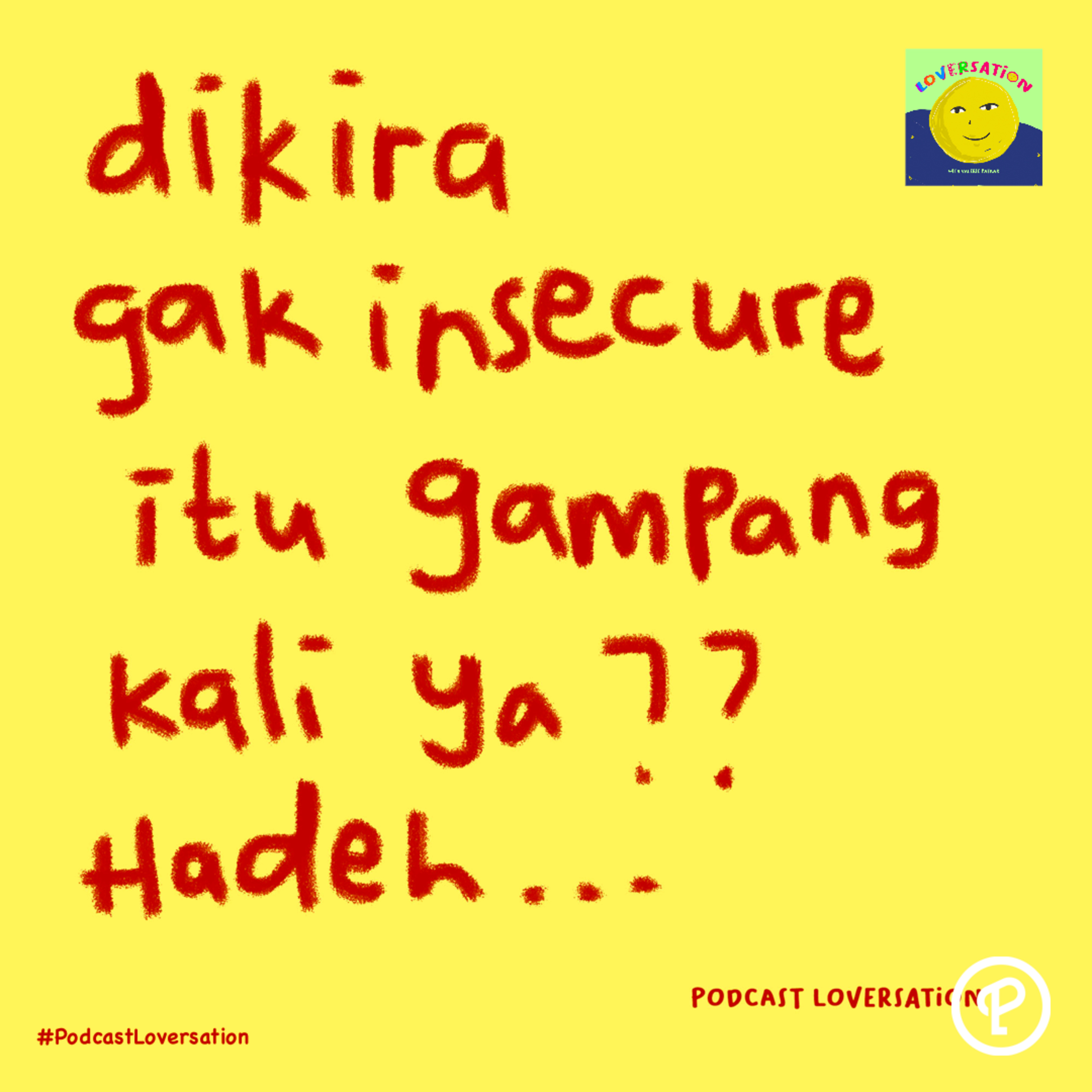 percaya diri itu susah woy! cover art