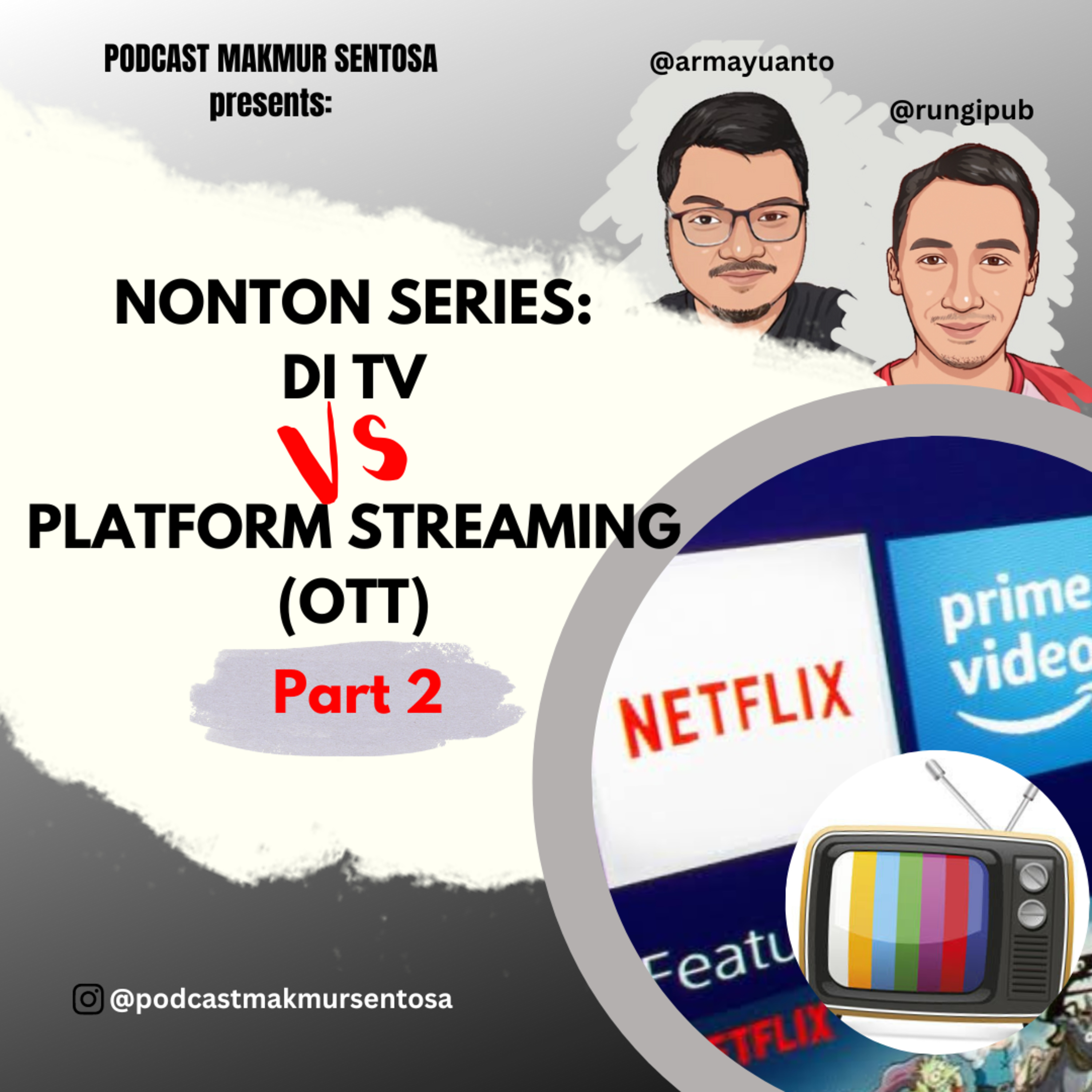 NONTON SERIES, DI TELEVISI VS DI PLATFORM STREAMING (OTT) (PART 2) cover art
