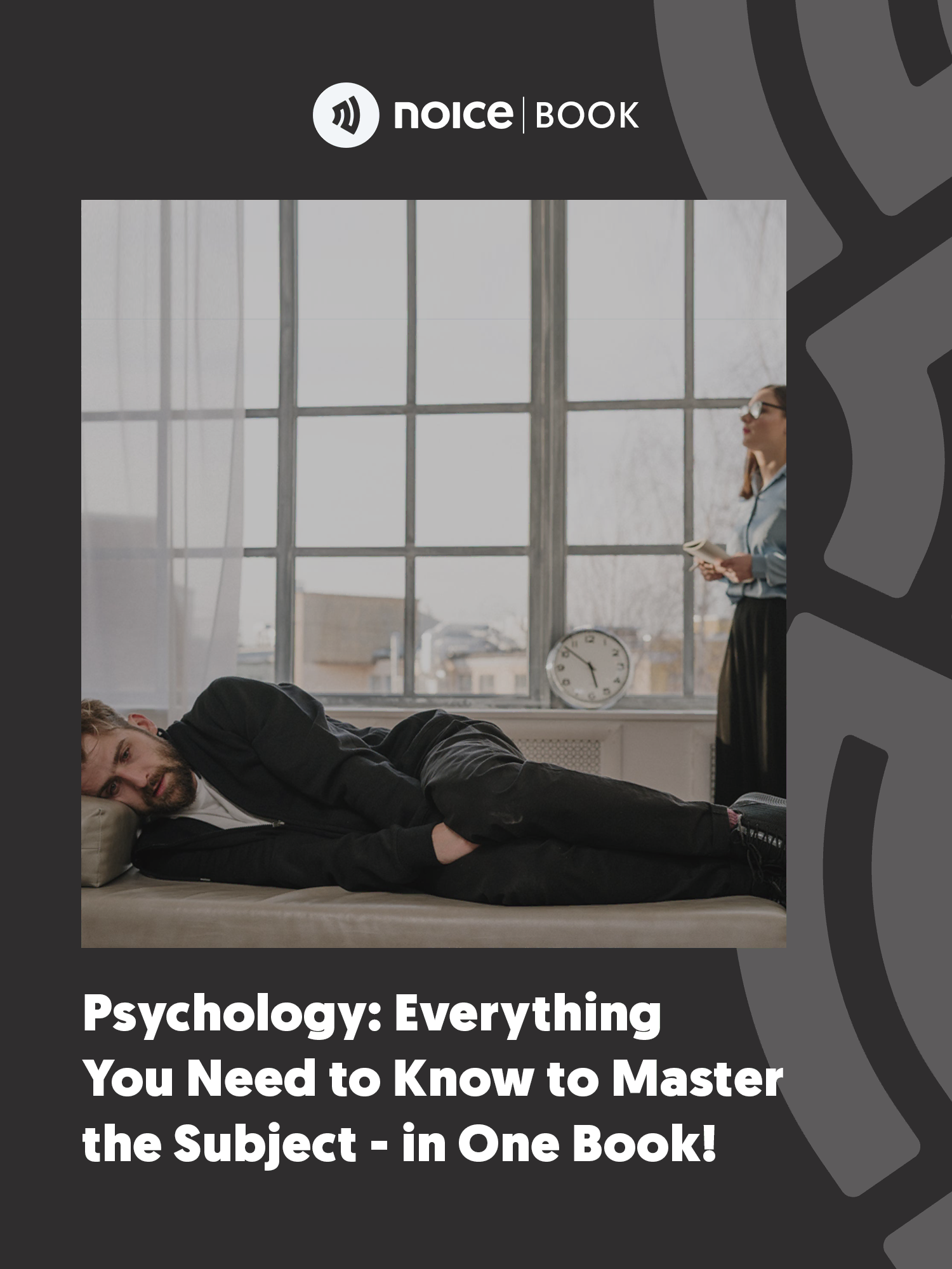 Psychology: Everything You Need to Know to Master the Subject – in One Book (Segala Sesuatu yang Perlu Kamu Ketahui Tentang Psikologi)