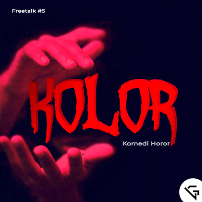 EPS 05: KOLOR (Komedi Horor) cover art