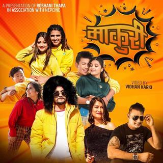 Makuri ft. Samir Acharya, Roshani Thapa & Mr RJ cover art