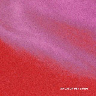 Im Calor der Stadt cover art