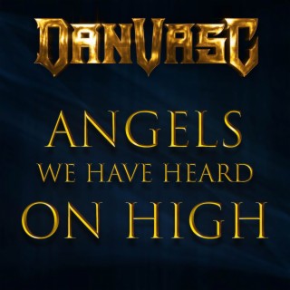 Angels We Have Heard on High (Metal Version) ft. Gabriel Belozi