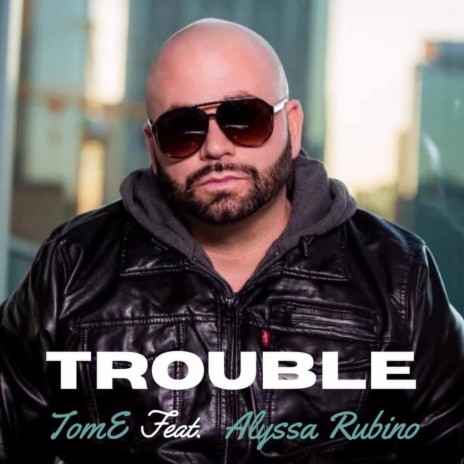 Trouble ft. Alyssa Rubino cover art