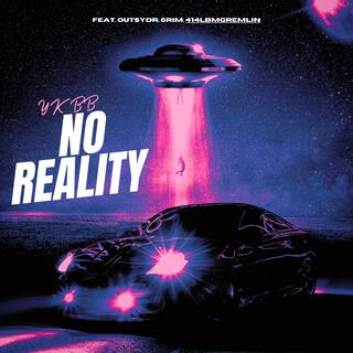 No Reality