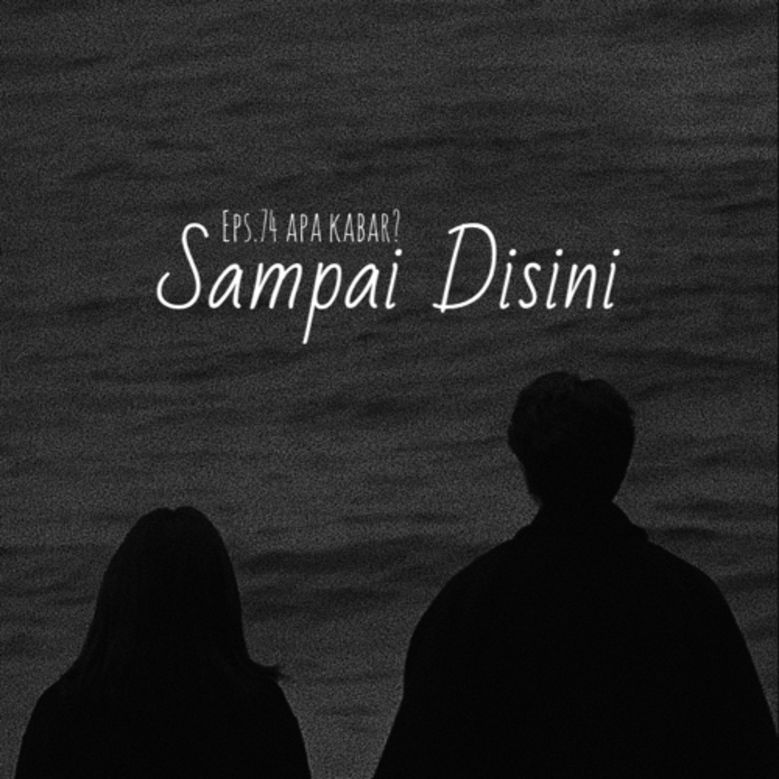 74. Sampai Disini cover art