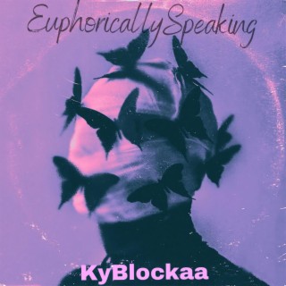 Euphorically Speaking