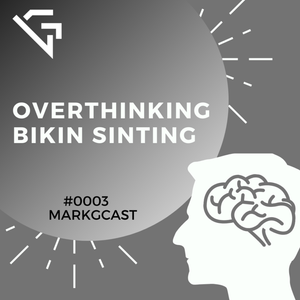 SEA 02 EPS 03 : Overthinking Bikin Sinting cover art