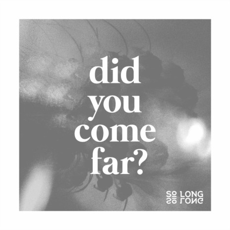 Sophia (Did You Come Far?) cover art
