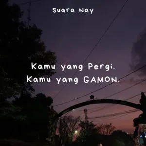 Kamu yang Pergi. Kamu yang Gamon. cover art
