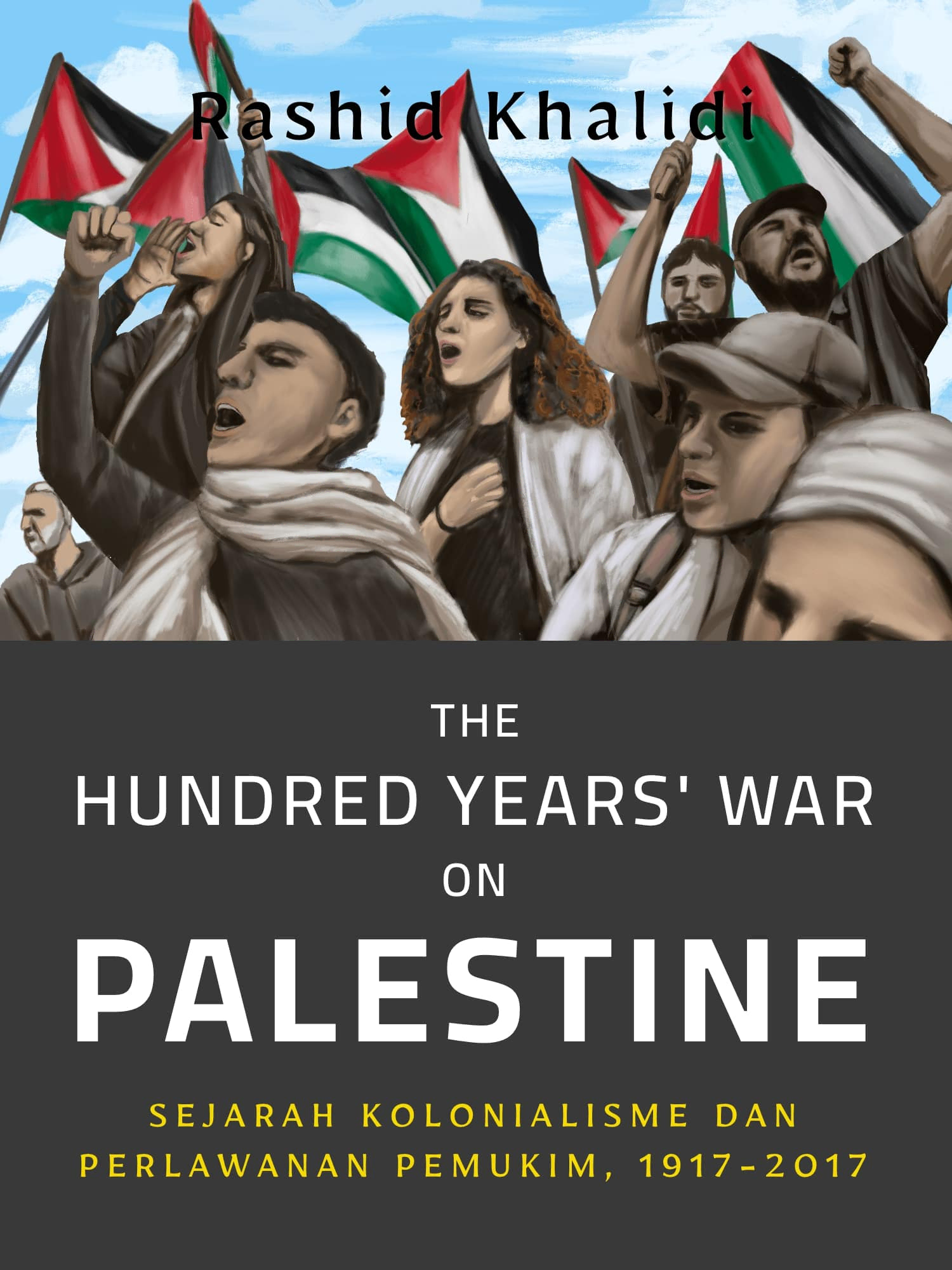 The Hundred Years' War on Palestine