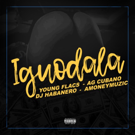 Iguodala ft. AG Cubano, DJ Habanero & Amoneymuzic cover art